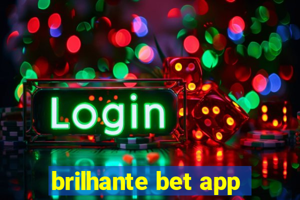 brilhante bet app